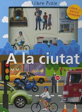 A LA CIUTAT (LLIBRE PUZLE) | 9788448830106 | AUTORES VARIOS | Llibreria Aqualata | Comprar libros en catalán y castellano online | Comprar libros Igualada