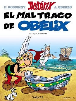 MAL TRAGO DE OBÉLIX, EL (ASTÉRIX 30) | 9788469602775 | UDERZO, ALBERT | Llibreria Aqualata | Comprar libros en catalán y castellano online | Comprar libros Igualada