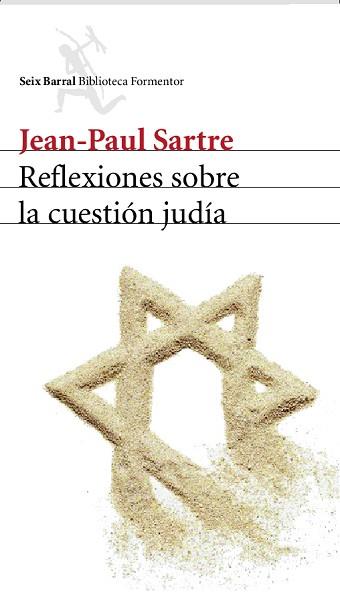 REFLEXIONES SOBRE LA CUESTION JUDIA (BIBLIOTECA FORMENTOR) | 9788432227981 | SARTRE, JEAN-PAUL | Llibreria Aqualata | Comprar libros en catalán y castellano online | Comprar libros Igualada