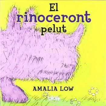 RINOCERONT PELUT, EL | 9788493961510 | LOW, AMALIA | Llibreria Aqualata | Comprar llibres en català i castellà online | Comprar llibres Igualada