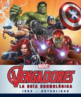 VENGADORES, LOS. LA GUÍA CRONOLÓGICA | 9788416914326 | MARVEL | Llibreria Aqualata | Comprar llibres en català i castellà online | Comprar llibres Igualada