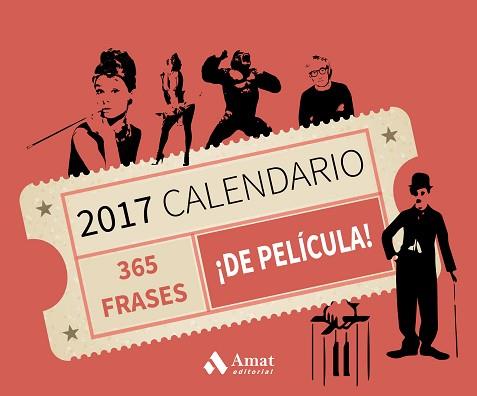 2017 CALENDARIO 365 FRASES ¡DE PELÍCULA! | 9788497358613 | AMAT EDITORIAL | Llibreria Aqualata | Comprar libros en catalán y castellano online | Comprar libros Igualada