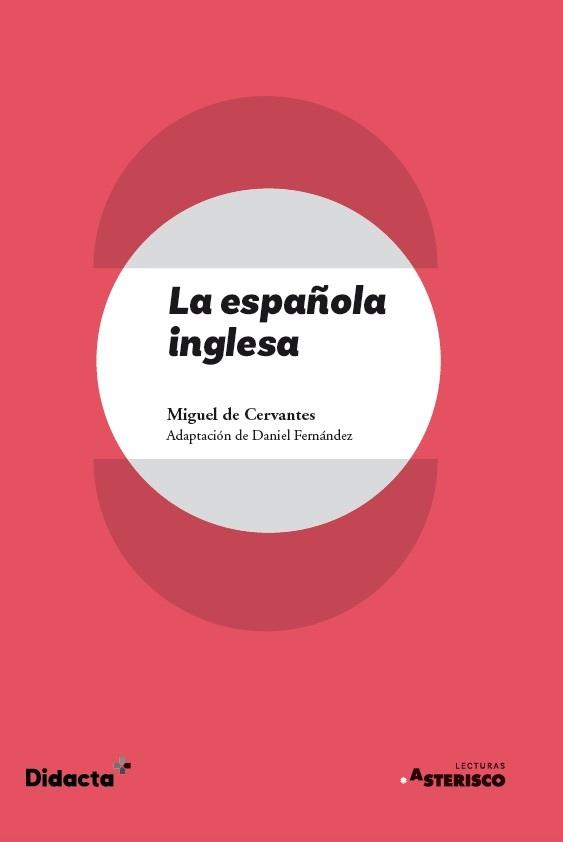 ESPAÑOLA INGLESA, LA (ASTERISCO) (NUEVA EDICIÓN 2021) | 9788418695148 | FERNÁNDEZ, DANIEL | Llibreria Aqualata | Comprar llibres en català i castellà online | Comprar llibres Igualada