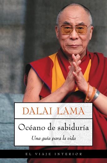 OCEANO DE SABIDURIA. UNA GUIA PARA LA VIDA | 9788497544962 | DALAI LAMA | Llibreria Aqualata | Comprar llibres en català i castellà online | Comprar llibres Igualada