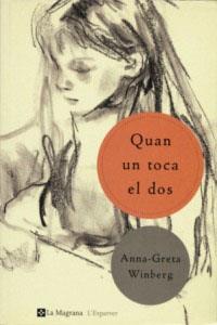 QUAN UN TOCA EL DOS (ESPARVER 9, NOVA EDICIO) | 9788482643052 | WINBERG, ANNA-GRETA | Llibreria Aqualata | Comprar llibres en català i castellà online | Comprar llibres Igualada