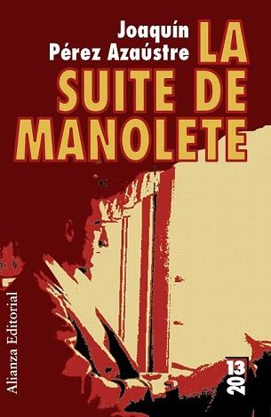 SUITE DE MANOLETE, LA (13 20) | 9788420684482 | PEREZ AZAUSTRE, JOAQUIN | Llibreria Aqualata | Comprar llibres en català i castellà online | Comprar llibres Igualada