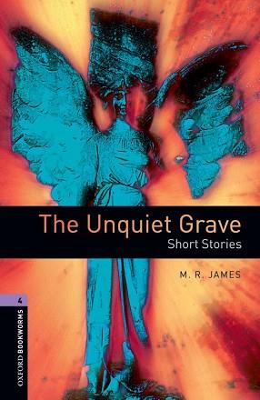 OXFORD BOOKWORMS 4. THE UNQUIET GRAVE | 9780194791915 | JAMES, M.R./HAWKINS, PETER | Llibreria Aqualata | Comprar llibres en català i castellà online | Comprar llibres Igualada