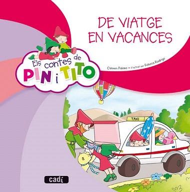 CONTES DE PIN I TITO. DE VIATGE EN VACANCES | 9788447470136 | PALOMO GARCÍA, CARMEN | Llibreria Aqualata | Comprar libros en catalán y castellano online | Comprar libros Igualada