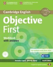 OBJECTIVE FIRST FOR SPANISH SPEAKERS WORKBOOK WITH ANSWERS WITH AUDIO CD 4TH EDI | 9788483236833 | CAPEL, ANNETTE/SHARP, WENDY | Llibreria Aqualata | Comprar llibres en català i castellà online | Comprar llibres Igualada