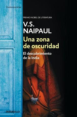 UNA ZONA DE OSCURIDAD | 9788466333795 | NAIPAUL, V.S. | Llibreria Aqualata | Comprar llibres en català i castellà online | Comprar llibres Igualada