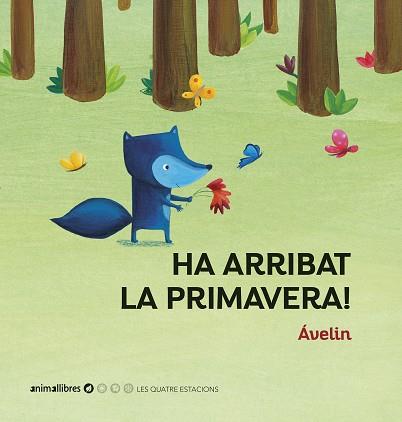 HA ARRIBAT LA PRIMAVERA! | 9788417599713 | ÁVELIN | Llibreria Aqualata | Comprar llibres en català i castellà online | Comprar llibres Igualada