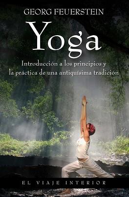 YOGA. INTRODUCCION A LOS PRINCIPIOS | 9788497545297 | FEUERSTEIN, GEORG | Llibreria Aqualata | Comprar llibres en català i castellà online | Comprar llibres Igualada