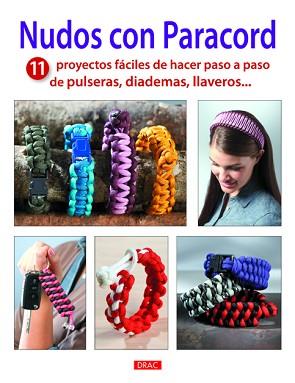 NUDOS CON PARACORD | 9788498743722 | VARIOS AUTORES | Llibreria Aqualata | Comprar llibres en català i castellà online | Comprar llibres Igualada