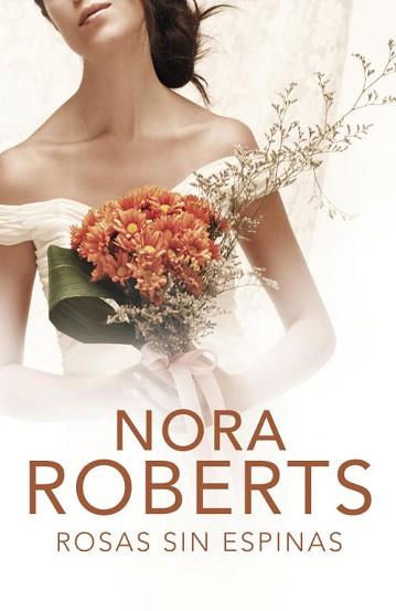 ROSAS SIN ESPINAS. CUATRO BODAS 2 | 9788401383038 | ROBERTS, NORA | Llibreria Aqualata | Comprar libros en catalán y castellano online | Comprar libros Igualada