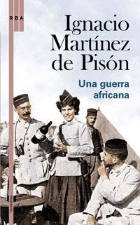 UNA GUERRA AFRICANA | 9788498670141 | MARTINEZ DE PISON, IGNACIO | Llibreria Aqualata | Comprar llibres en català i castellà online | Comprar llibres Igualada