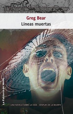 LINEAS MUERTAS (SOLARIS TERROR) | 9788498002126 | BEAR, GREG | Llibreria Aqualata | Comprar llibres en català i castellà online | Comprar llibres Igualada