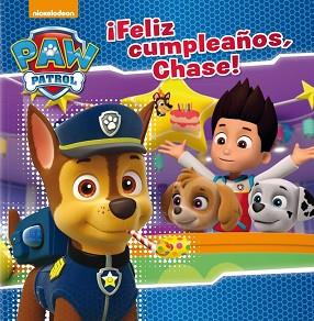 FELIZ CUMPLEAÑOS, CHASE! (PAW PATROL. PRIMERAS LECTURAS) | 9788448847173 | NICKELODEON | Llibreria Aqualata | Comprar llibres en català i castellà online | Comprar llibres Igualada