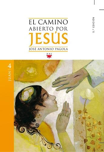 CAMINO ABIERTO POR JESUS, EL | 9788428825177 | PAGOLA, JOSÉ ANTONIO | Llibreria Aqualata | Comprar libros en catalán y castellano online | Comprar libros Igualada