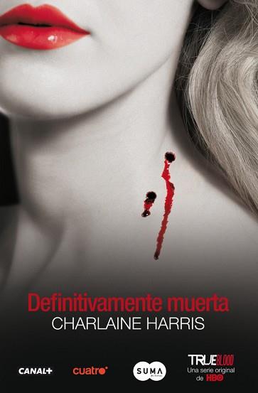 DEFINITIVAMENTE MUERTA (TRUE BLOOD VI) | 9788483651582 | HARRIS, CHARLAINE | Llibreria Aqualata | Comprar libros en catalán y castellano online | Comprar libros Igualada