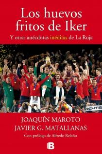 HUEVOS FRITOS DE IKER, LOS | 9788440696458 | MAROTO, JOAQUÍN / G. MATALLANAS, JAVIER | Llibreria Aqualata | Comprar llibres en català i castellà online | Comprar llibres Igualada