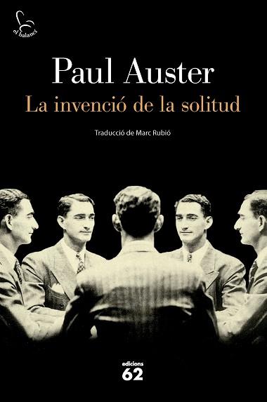 INVENCIÓ DE LA SOLITUD, LA | 9788429782189 | AUSTER, PAUL | Llibreria Aqualata | Comprar llibres en català i castellà online | Comprar llibres Igualada