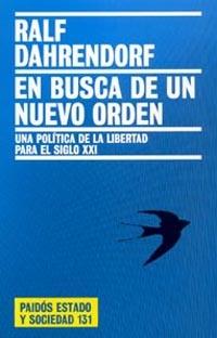 EN BUSCA DE UN NUEVO ORDEN : UNA POLITICA DE LA LIBERTAD PAR | 9788449317392 | DAHRENDORF, RALF | Llibreria Aqualata | Comprar libros en catalán y castellano online | Comprar libros Igualada