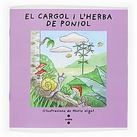 CARGOL I L'HERBA DE PONIOL, EL (VULL LLEGIR) | 9788466101745 | FONT, NURIA / NIGOT, MARIE | Llibreria Aqualata | Comprar llibres en català i castellà online | Comprar llibres Igualada