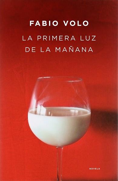 PRIMERA LUZ DE LA MAÑANA, LA | 9788401353215 | VOLO, FABIO | Llibreria Aqualata | Comprar libros en catalán y castellano online | Comprar libros Igualada