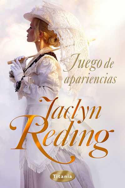 JUEGO DE APARIENCIAS | 9788492916207 | REDING, JACLYN | Llibreria Aqualata | Comprar llibres en català i castellà online | Comprar llibres Igualada