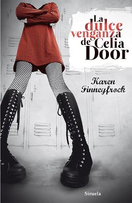 DULCE VENGANZA DE CELIA DOOR, LA | 9788415723011 | FINNEYFROCK, KAREN | Llibreria Aqualata | Comprar llibres en català i castellà online | Comprar llibres Igualada