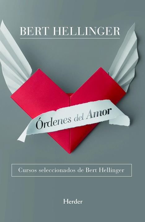 ORDENES DEL AMOR | 9788425427527 | HELLINGER, BERT | Llibreria Aqualata | Comprar llibres en català i castellà online | Comprar llibres Igualada