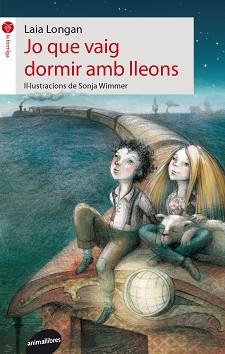 JO QUE VAIG DORMIR AMB LLEONS | 9788415975175 | LONGAN ZARZOSO, LAIA | Llibreria Aqualata | Comprar llibres en català i castellà online | Comprar llibres Igualada