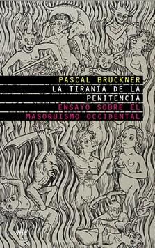 TIRANIA DE LA PENITENCIA, LA | 9788434453760 | BRUCKNER, PASCAL | Llibreria Aqualata | Comprar llibres en català i castellà online | Comprar llibres Igualada