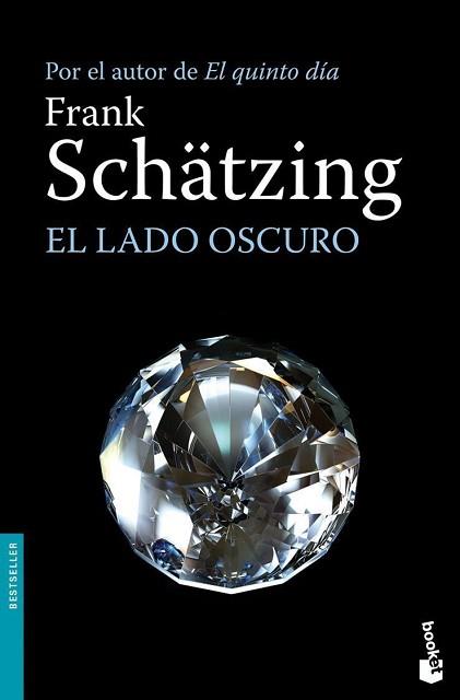 LADO OSCURO, EL (BOOKET 1213) | 9788408094937 | SCHATZING, FRANK | Llibreria Aqualata | Comprar llibres en català i castellà online | Comprar llibres Igualada