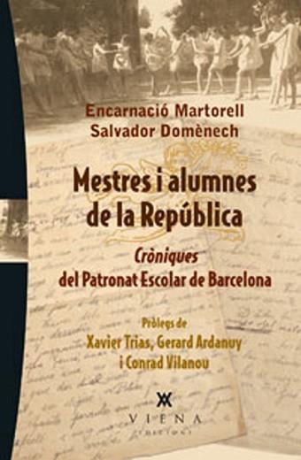 MESTRES I ALUMNES DE LA REPÚBLICA | 9788483307182 | MARTORELL I GIL, ENCARNACIÓ / DOMÈNECH I DOMÈNECH, SALVADOR | Llibreria Aqualata | Comprar llibres en català i castellà online | Comprar llibres Igualada