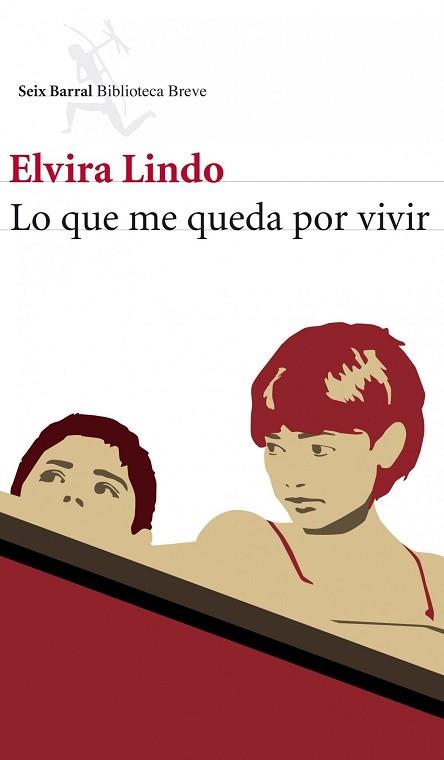 LO QUE ME QUEDA POR VIVIR | 9788432212949 | LINDO, ELVIRA | Llibreria Aqualata | Comprar llibres en català i castellà online | Comprar llibres Igualada