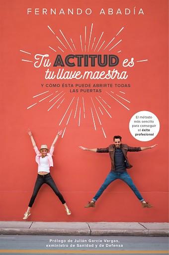 TU ACTITUD ES TU LLAVE MAESTRA | 9788498754797 | ABADÍA HERNÁNDEZ, FERNANDO | Llibreria Aqualata | Comprar llibres en català i castellà online | Comprar llibres Igualada