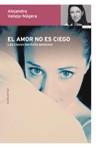 AMOR NO ES CIEGO, EL (VIVIR MEJOR) | 9788484604617 | VALLEJO-NAGERA, ALEJANDRA | Llibreria Aqualata | Comprar llibres en català i castellà online | Comprar llibres Igualada