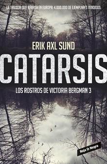 CATARSIS (LOS ROSTROS DE VICTORIA BERGMAN 3) | 9788416195282 | AXL SUND, ERIK | Llibreria Aqualata | Comprar llibres en català i castellà online | Comprar llibres Igualada