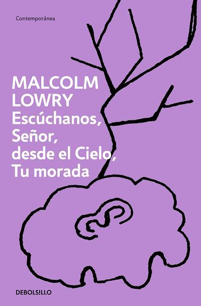 ESCÚCHANOS, SEÑOR, DESDE EL CIELO, TU MORADA | 9788466375658 | LOWRY, MALCOLM | Llibreria Aqualata | Comprar llibres en català i castellà online | Comprar llibres Igualada