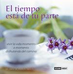 TIEMPO ESTA DE TU PARTE: VIVIR LA VIDA MOMENTO A MOMENTO | 9788475564173 | AMALFI, FRANCIS | Llibreria Aqualata | Comprar llibres en català i castellà online | Comprar llibres Igualada