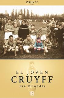 JOVEN CRUYFF, EL | 9788466652537 | EILANDER, JAN | Llibreria Aqualata | Comprar llibres en català i castellà online | Comprar llibres Igualada