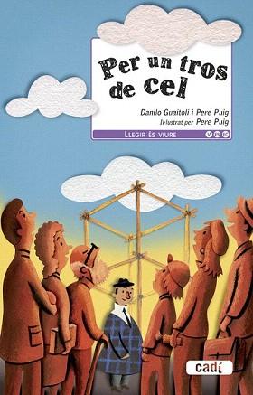 PER UN TROS DE CEL | 9788447441280 | GUAITOLI, DANILO  / PUIG, PERE  | Llibreria Aqualata | Comprar llibres en català i castellà online | Comprar llibres Igualada