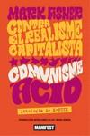 CONTRA EL REALISME CAPITALISTA, COMUNISME ÀCID | 9788419719430 | FISHER, MARK | Llibreria Aqualata | Comprar llibres en català i castellà online | Comprar llibres Igualada