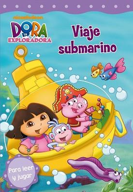 DORA LA EXPLORADORA. VIAJE SUBMARINO | 9788448830472 | NICKELODEON | Llibreria Aqualata | Comprar llibres en català i castellà online | Comprar llibres Igualada