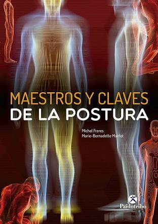 MAESTROS Y CLAVES DE LA POSTURA | 9788480194648 | FRERES, MICHEL | Llibreria Aqualata | Comprar llibres en català i castellà online | Comprar llibres Igualada