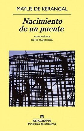 NACIMIENTO DE UN PUENTE | 9788433978684 | KERANGAL, MAYLIS DE | Llibreria Aqualata | Comprar llibres en català i castellà online | Comprar llibres Igualada