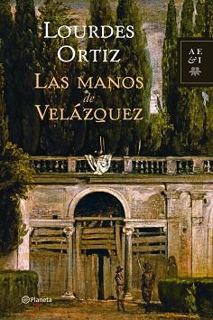 MANOS DE VELAZQUEZ, LAS | 9788408068136 | ORTIZ, LOURDES | Llibreria Aqualata | Comprar llibres en català i castellà online | Comprar llibres Igualada