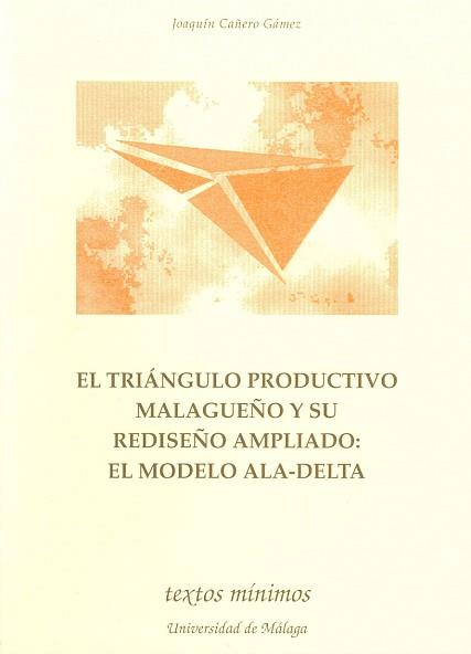 TRIANGULO PRODUCTIVO MALAGUEÑO Y SU REDISEÑO AMPLIADO | 9788474966626 | Llibreria Aqualata | Comprar llibres en català i castellà online | Comprar llibres Igualada