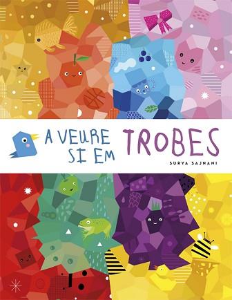 A VEURE SI EM TROBES | 9788424665500 | SAJNANI, SURYA | Llibreria Aqualata | Comprar llibres en català i castellà online | Comprar llibres Igualada